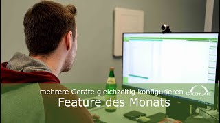 Feature des Monats Mehrere Geräte gleichzeitig konfigurieren  GreenGate AG [upl. by Ardie]