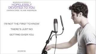 Glee  Hopelessly Devoted To You Lyrics [upl. by Pederson269]