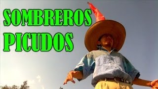 SOMBREROS PICUDOS  SKETCH [upl. by Justino]