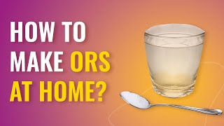 How to Make ORS at Home  Oral Rehydration Solution  MFine [upl. by Inahpit]