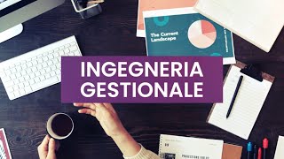 L  Ingegneria Gestionale [upl. by Eeldivad]