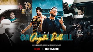 The Gangster Drill Mashup  Sidhu Moose Wala Ft Karan Aujla  DJ Sumit Rajwanshi SR Music Official [upl. by Einahpet]