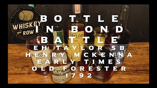 What is the best Bottle In Bond bourbon EH Taylor Henry McKenna or  5 way battle [upl. by Nomihs602]