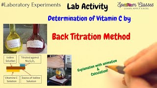 Back Titration Method  Determination of Vitamin C  Fruit Juice  Iodimetric Titration [upl. by Amluz567]