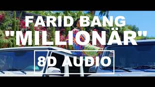 8D Audio FARID BANG  MILLIONÄR I DEUTSCHRAP 8D  LYRICS [upl. by Edik]