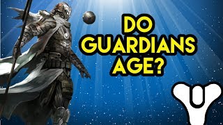 Destiny Lore Do Guardians Age  Myelin Games [upl. by Ardnossak]