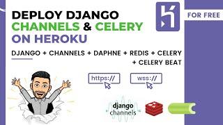 Deploy Django Channels and Celery on Heroku  Channels  Celery  Redis  Daphne [upl. by Valida]