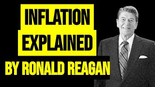 Ronald Reagan Explains Inflation [upl. by Cy451]