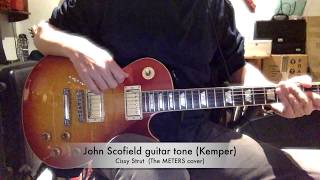 John Scofield  Cissy Strut cover kemper kemperprofiler johnscofield [upl. by Nivag]