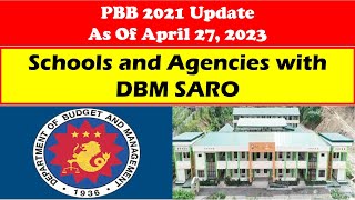 CONGRATS PBB 2021 Update Schools and Agencies with DBM SARO As Of April 27 2023wildtvoreg [upl. by Littman]