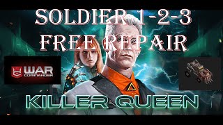 War Commander  KILLER QUEEN  SOLDIER 123  FREE REPAIR [upl. by Noni]