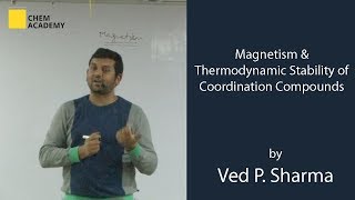 Coordination Chemistry by Ved SirMagnetism amp Thermodynamic stability of coordination compounds [upl. by Karrah]