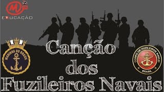 Fuzileiros Navais  Hino Oficial 2017  Canções Militares [upl. by Judas]