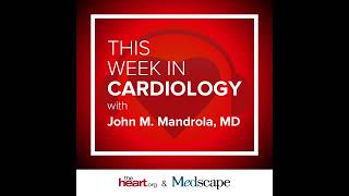 Sep 06 2024 This Week in Cardiology [upl. by Pillihpnhoj176]