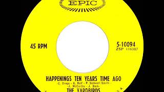 1966 HITS ARCHIVE Happenings Ten Years Time Ago  Yardbirds mono 45 [upl. by Ive]