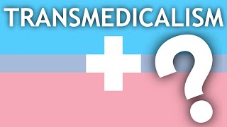 Let’s Talk About Transmedicalism  A Breakdown  IMPORTANT NOTE IN DESCRIPTION [upl. by Faso]