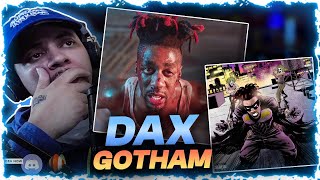 THROWBACK REACTION 2022 Dax  Gotham LIVE REACTION [upl. by Nylrad]