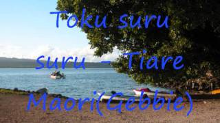 Toku surusuru by Tiare Maori [upl. by Allianora]