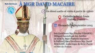 Célébration de remise du Pallium à Mgr David MACAIRE [upl. by Mayfield]