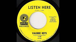 Valorie Keys  Listen Here  1968  AZ Northern Soul [upl. by Esertak]