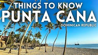 Things to Know Visiting Punta Cana Dominican Republic [upl. by Hahnert848]