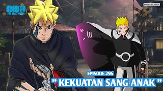 Boruto Episode 296 Subtitle Indonesia Terbaru  Boruto Two Blue Vortex 7 Part 133 Kekuatan Sang Anak [upl. by Eissim]