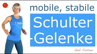 👉16 min mobile stabile und schmerzfreie Schultergelenke  ohne Geräte im Stehen [upl. by Scheider]