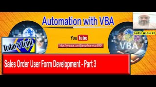 Sales Order User Form Development  Part 3 [upl. by Hesketh113]