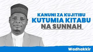 LIVE KANUNI ZA KUJITIBU KUTUMIA KITABU NA SUNNAH  WADHAKKIR [upl. by Yuma689]