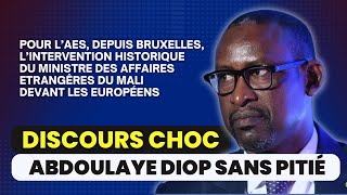 Les 4 vérités d’Abdoulaye Diop aux Européens “Avec ou sans vous l’AES va avancer” [upl. by Marge]