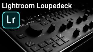 Lightroom Loupedeck Tutorial [upl. by Nuahsad6]