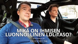 Mikä on ihmisen luonnollinen LDL taso  Duodecimin Kimppakyyti [upl. by Leoine]