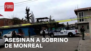 Asesinan al sobrino de Ricardo Monreal y del Gobernador de Zacatecas en Fresnillo  Las Noticias [upl. by Eanahc]