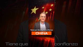 CHINA tiene que DEVOLVER la CONFIANZA ✋ [upl. by Asek954]