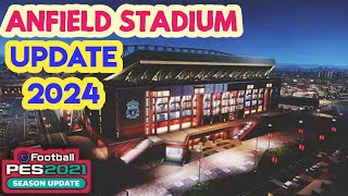 PES 2021 Anfield Stadium Liverpool Football Life 2024 English football stadium [upl. by Stickney]