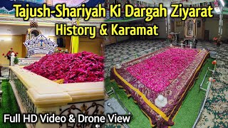 Tajushariya Ki Karamat Dekhye  Sarkar TajushShariyah Ki Dargah Ziyarat Aur History 📍Bareilly [upl. by Ellerrehs]