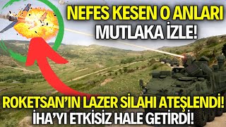 TÜRKİYENİN LAZER SİLAHI İHAYI PARÇALARINA AYIRDI  NEFES KESEN O ANLARI MUTLAKA İZLE [upl. by Khalin493]