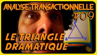 Persécuteur Victime Sauveur  le triangle dramatique S Karpman  ANALYSE TRANSACTIONNELLE 09 [upl. by Judie]