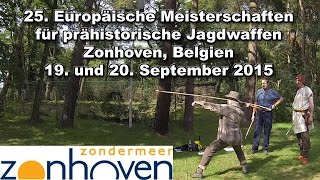 Zonhoven 19  20 Sep 2015  Europäische Meisterschaften für prähistorische Jagdwaffen [upl. by Kaleb254]