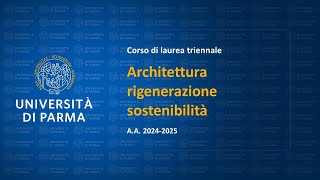 Corso di laurea in Architettura rigenerazione sostenibilità  aa 202425 [upl. by Teferi328]