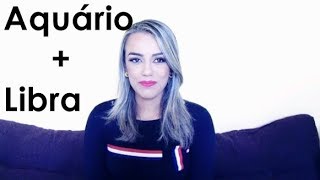 49Aquário e Libra compatibilidade no amor [upl. by Submuloc]