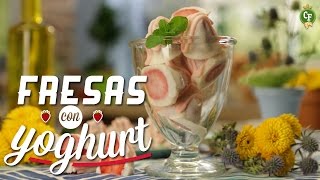 ¿Cómo preparar Fresas con Yoghurt  Cocina Fresca [upl. by Dirfliw]