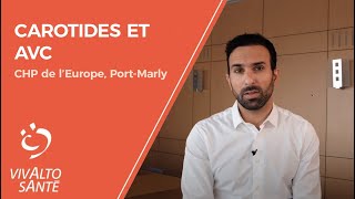 Carotides et AVC – CHP de l’Europe  Le PortMarly  Vivalto Santé [upl. by Neelac161]