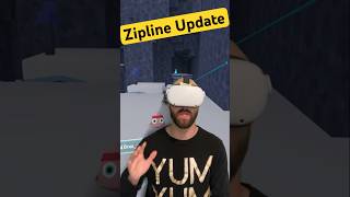 Zipline Update goes HARD yeeps vr vrgaming [upl. by Eerehs]