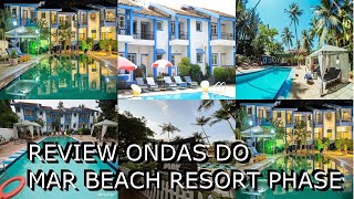 Review Ondas Do Mar Beach Resort Phase [upl. by Crosley]