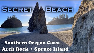 Secret Beach • Southern Oregon Coast • Arch Rock • Spruce Island • Samuel Boardman Scenic Corridor [upl. by Eimrots905]