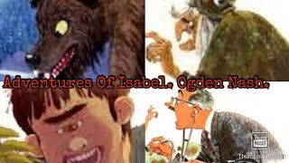 Adventures of Isabel by Ogden Nash [upl. by Hepsibah459]