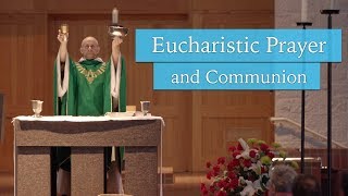 Eucharistic Prayer and Communion  Understanding the Mass [upl. by Nitsu385]