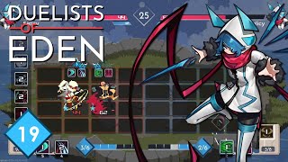 Duelists of Eden  Online Battle 19 [upl. by Ladnik]