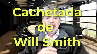 Cachetada de Will Smith y Neurociencias Aplicadas [upl. by Nalon678]